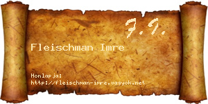 Fleischman Imre névjegykártya
